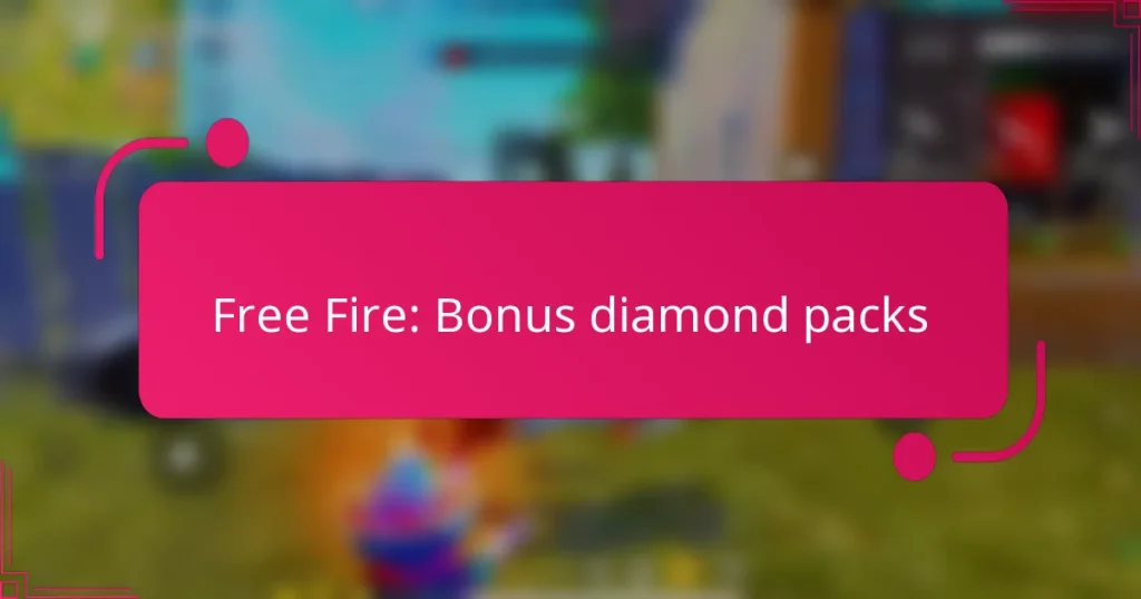 Free Fire: Bonus diamond packs