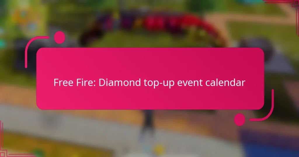 Free Fire: Diamond top-up event calendar