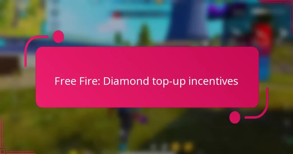Free Fire: Diamond top-up incentives