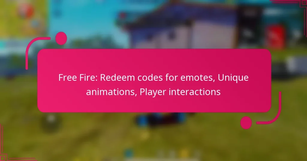 Free Fire: Redeem codes for emotes, Unique animations, Player interactions
