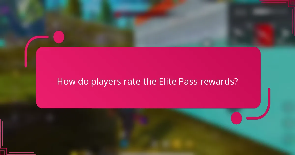 How do players rate the Elite Pass rewards?