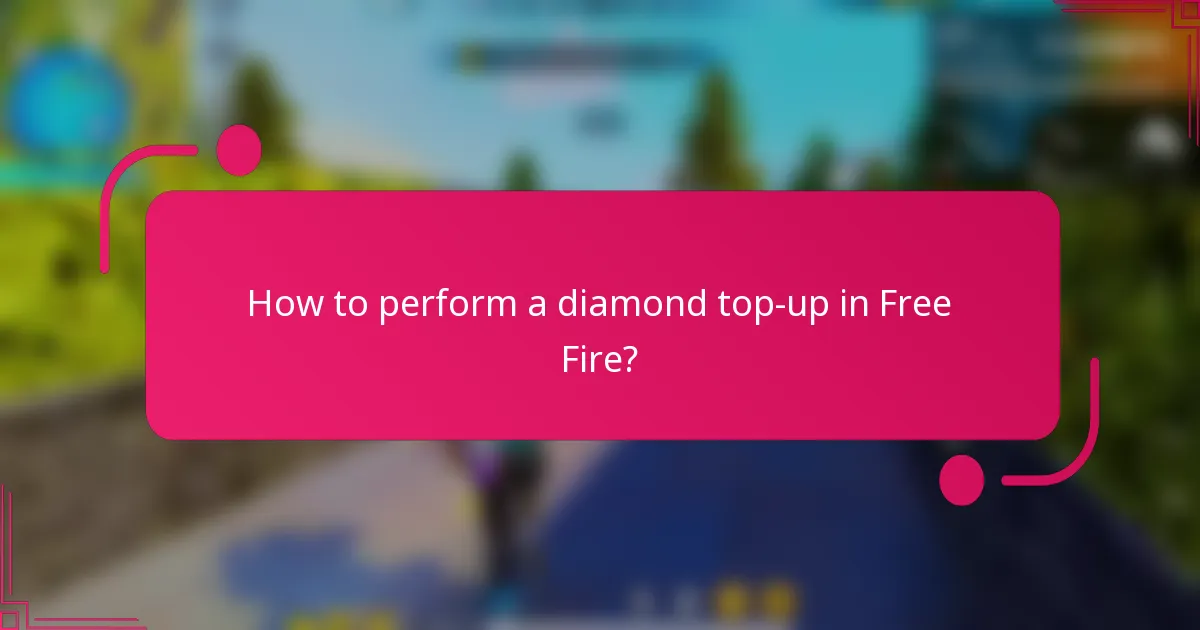How to perform a diamond top-up in Free Fire?