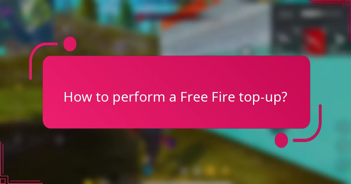 How to perform a Free Fire top-up?